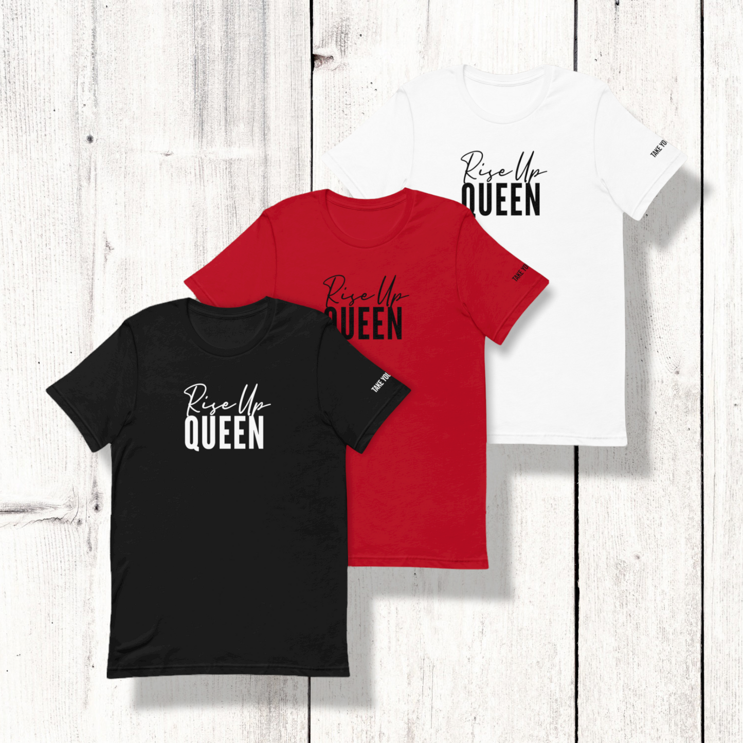 RISE UP QUEEN TEE